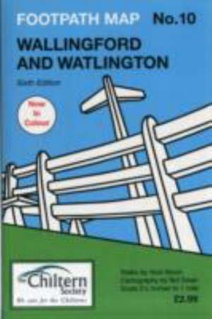 Chiltern Society Footpath Map No.10: Wallingford and Watlington de NICK MOON