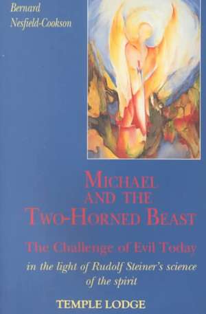 Michael and the Two-Horned Beast de Bernard Nesfield-Cookson