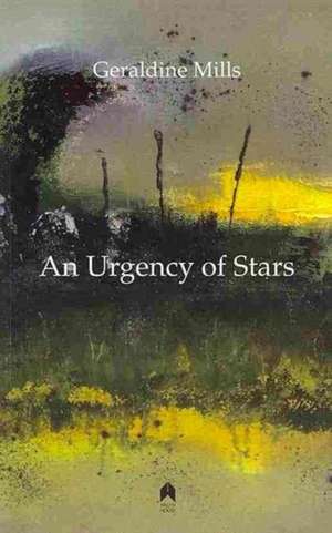 An Urgency of Stars de Geraldiine Mills