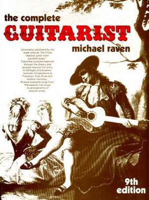 The Complete Guitarist de Michael Raven