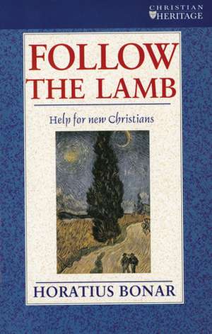 Follow the Lamb de H. Bonar