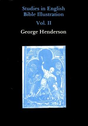 Studies in English Bible Illustration, Volume II de George Henderson