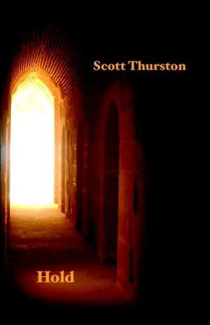 Hold de Scott Thurston