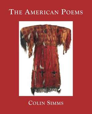 The American Poems de Colin SIMMs