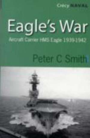 Eagle's War de Peter Smith