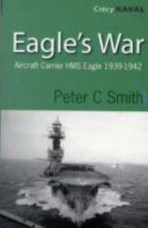 Eagles War de Peter C. Smith