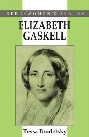 Elizabeth Gaskell de Tessa Brodetsky