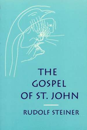 The Gospel of St. John: 1 Lecture, Berlin, March 4, 1909 (Cw 57) de Rudolf Steiner