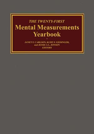 The Twenty-First Mental Measurements Yearbook de Buros Center