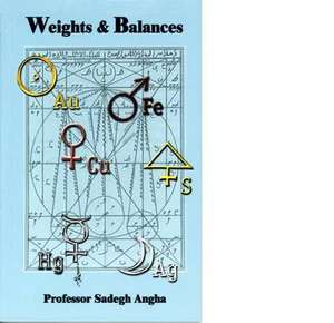 Weights and Balances de Sadegh Angha