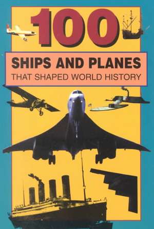 100 Ships and Planes de William Caper