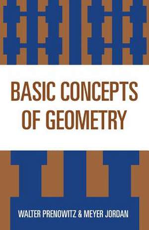 Basic Concepts of Geometry de Walter Prenowitz