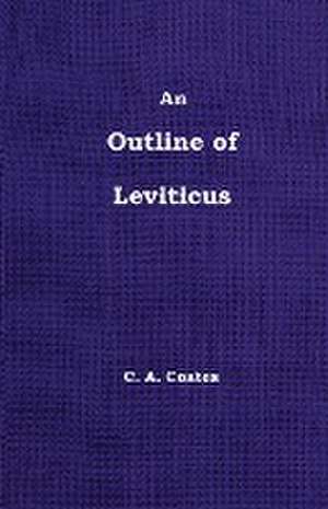 An Outline of Leviticus de Charles A. Coates