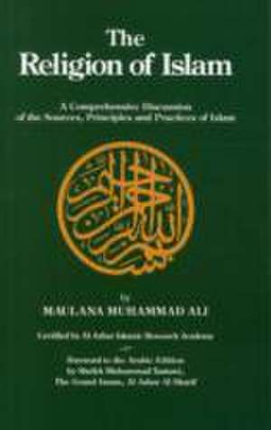 Religion of Islam de Muhammad Maulana Ali