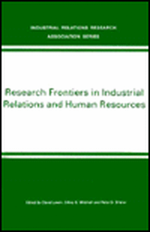 Research Frontiers in Industrial Relations and Human Resources de David Lewin