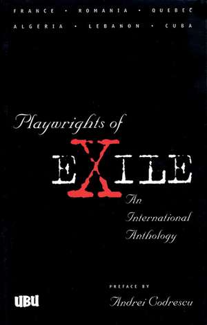 Playwrights of Exile de Françoise Kourilsky