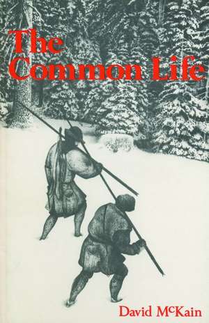 Common Life: A Woman's Journey de David McKain