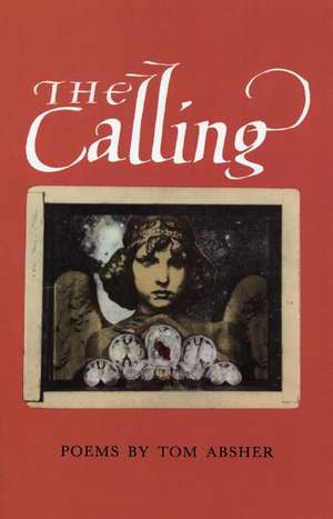 Calling: Inventions on the Life of Maria Mitchell de Tom Absner