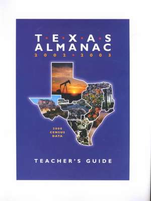 Texas Almanac 02-03 Teach Guide-P de Dallas Morning News