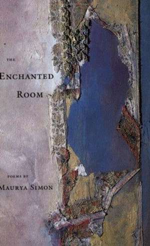 The Enchanted Room de Maurya Simon