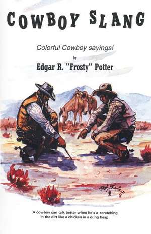 Cowboy Slang de Edgar Potter