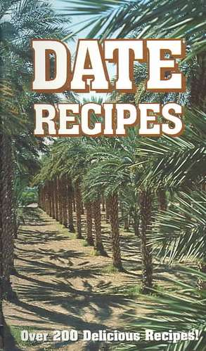 Date Recipes de Rick I. Heetland