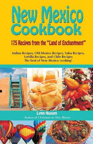 New Mexico Cookbook de Lynn Nusom