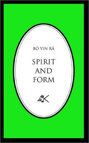 Spirit and Form de Bo Yin Ra