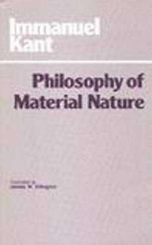 Philosophy of Material Nature: Metaphysical Foundations of Natural Science and Prolegomena de Immanuel Kant