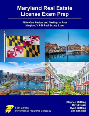 Maryland Real Estate License Exam Prep: All-in-One Review and Testing to Pass Maryland's PSI Real Estate Exam de David Cusic