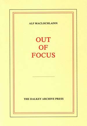 Out of Focus de Alf Maclochlainn