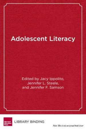 Adolescent Literacy de Jacy Ippolito