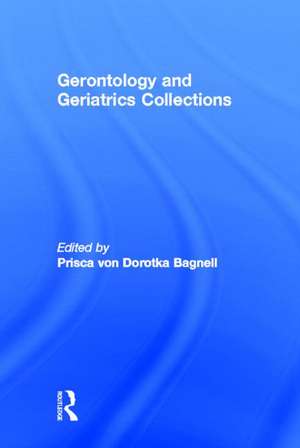 Gerontology and Geriatrics Collections de Lee Ash