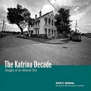 The Katrina Decade de Spielman