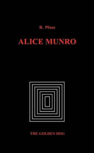 Alice Munro de Brenda Pfaus