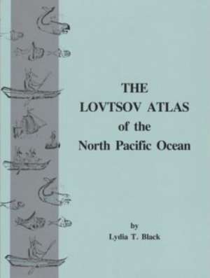 Lovtsov Atlas of the North Pacific Ocean de Vasilii Lovtsov