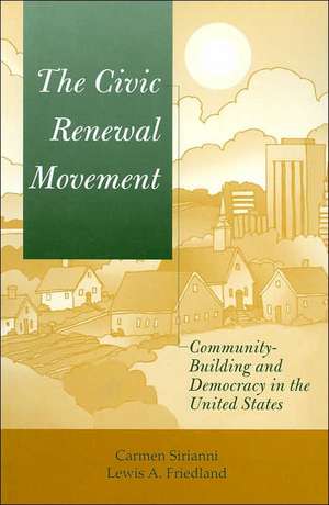 The Civic Renewal Movement de Carmen Sirianni