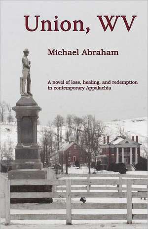 Union, WV de Michael S. Abraham