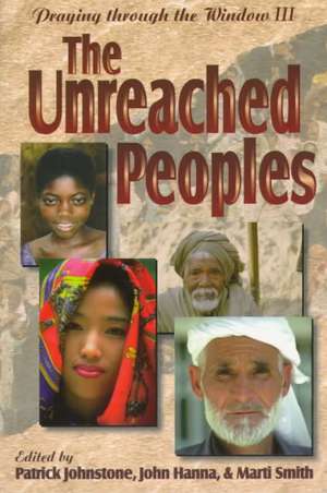 The Unreached Peoples de Patrick Johnstone