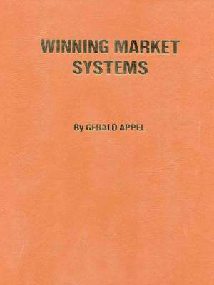 Winning Market Systems de Gerald Appel