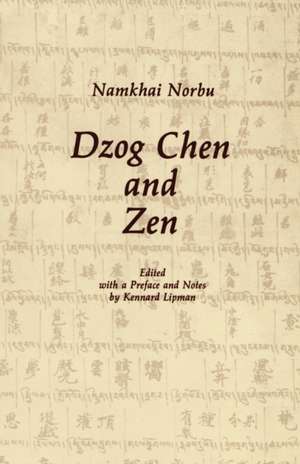 Dzog Chen and Zen de Namkhai