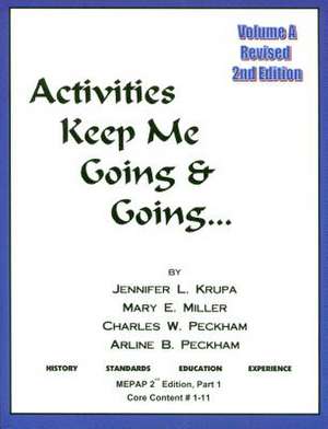 Activities Keep Me Going and Going: Volume a de Jennifer L. Krupa