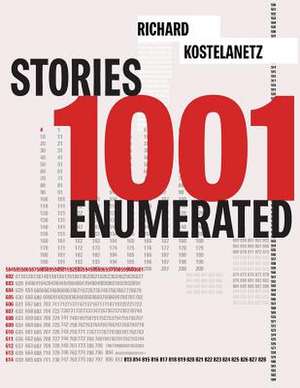 1001 Stories Enumerated de Richard Kostelanetz