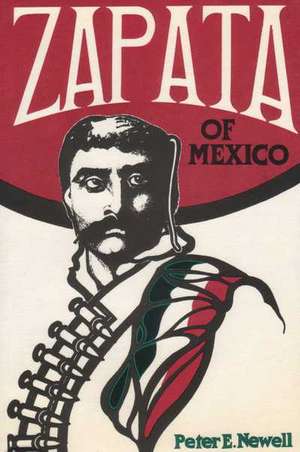 Zapata of Mexico de Peter E. Newell