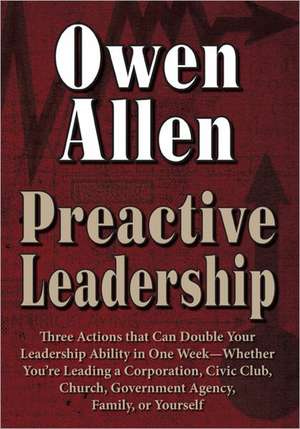 Preactive Leadership de Owen Allen