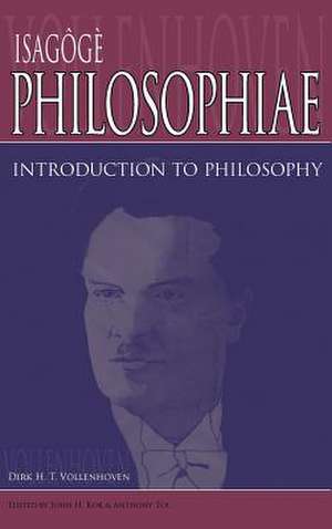 Isagoge Philosophiae: Introduction to Philosophy de Dirk H. Vollenhoven