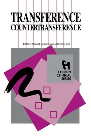 Transference Countertransference (Chiron Clinical Series) de Schwartz-Salant Nathan