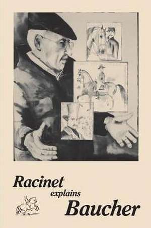 Racinet Explains Baucher de Jean-Claude Racinet