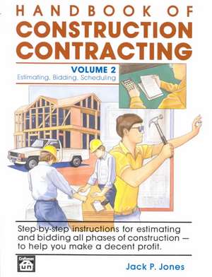 Handbook of Construction Contracting Vol. 2 de Jack Payne Jones