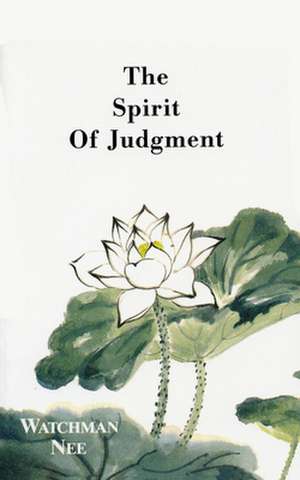 Spirit of Judgment de Watchman Nee